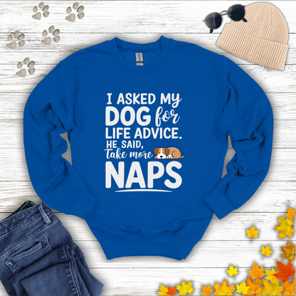 Dog Life Advice Sweatshirt