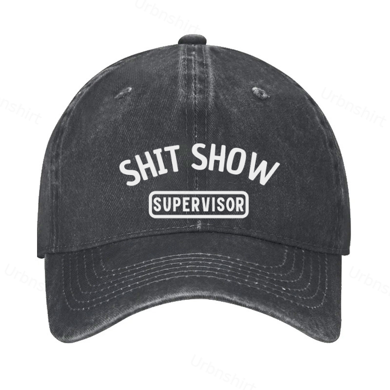 Shit Show Supervisor Funny Hat