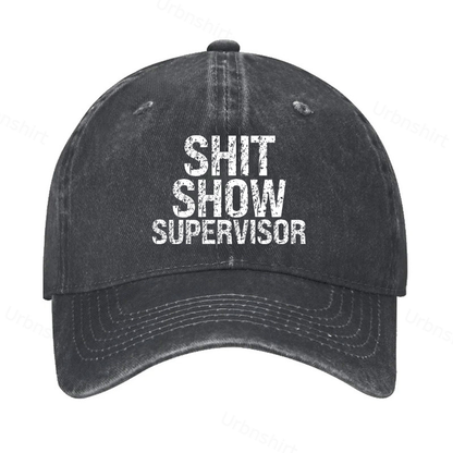 Shit Show Supervisor Hat